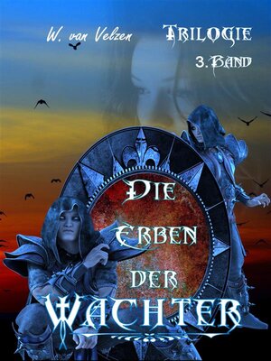 cover image of Die Erben der Wächter Band 3
